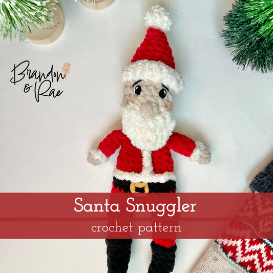 Santa Snuggler Crochet Pattern - Brandon & Rae