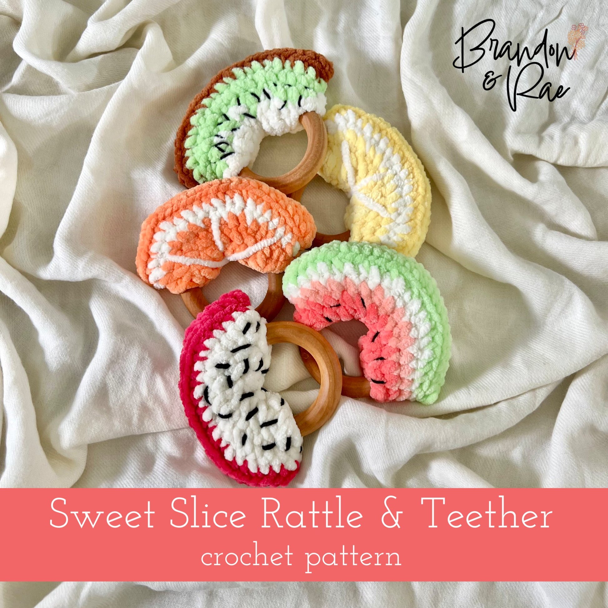 Sweet Slice Rattle & Teether Crochet Pattern - Brandon & Rae