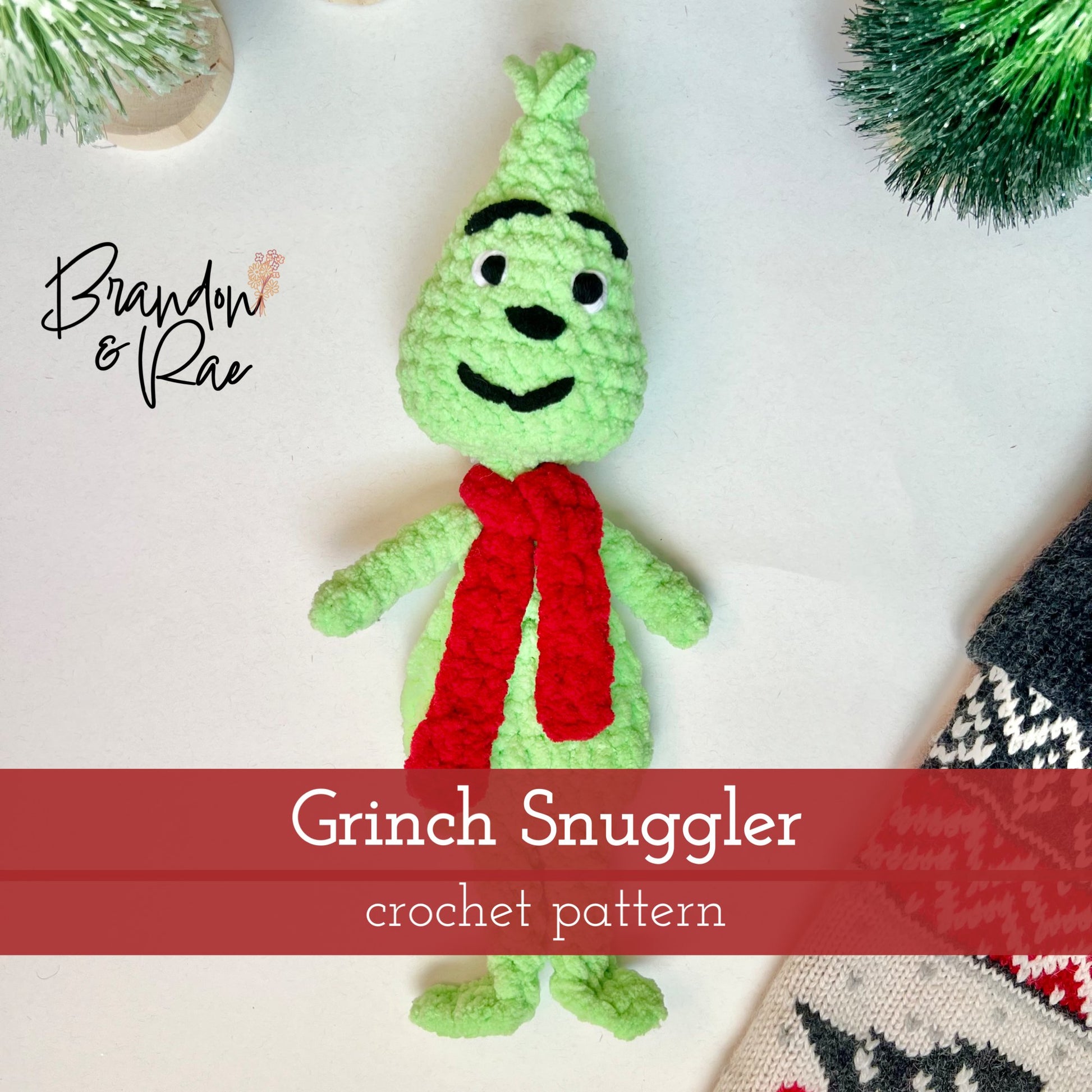 The Grinch Snuggler Crochet Pattern - Brandon & Rae